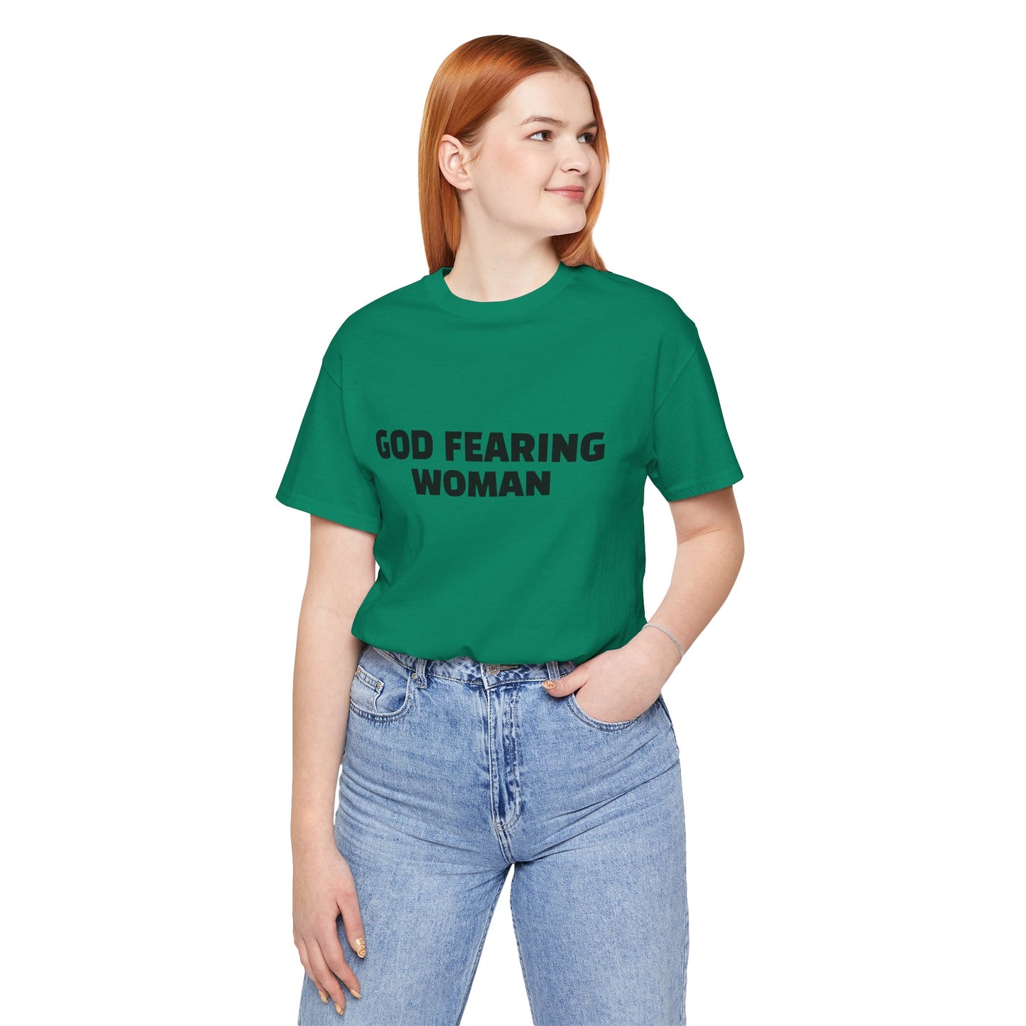 Shirts: God Fearing Woman