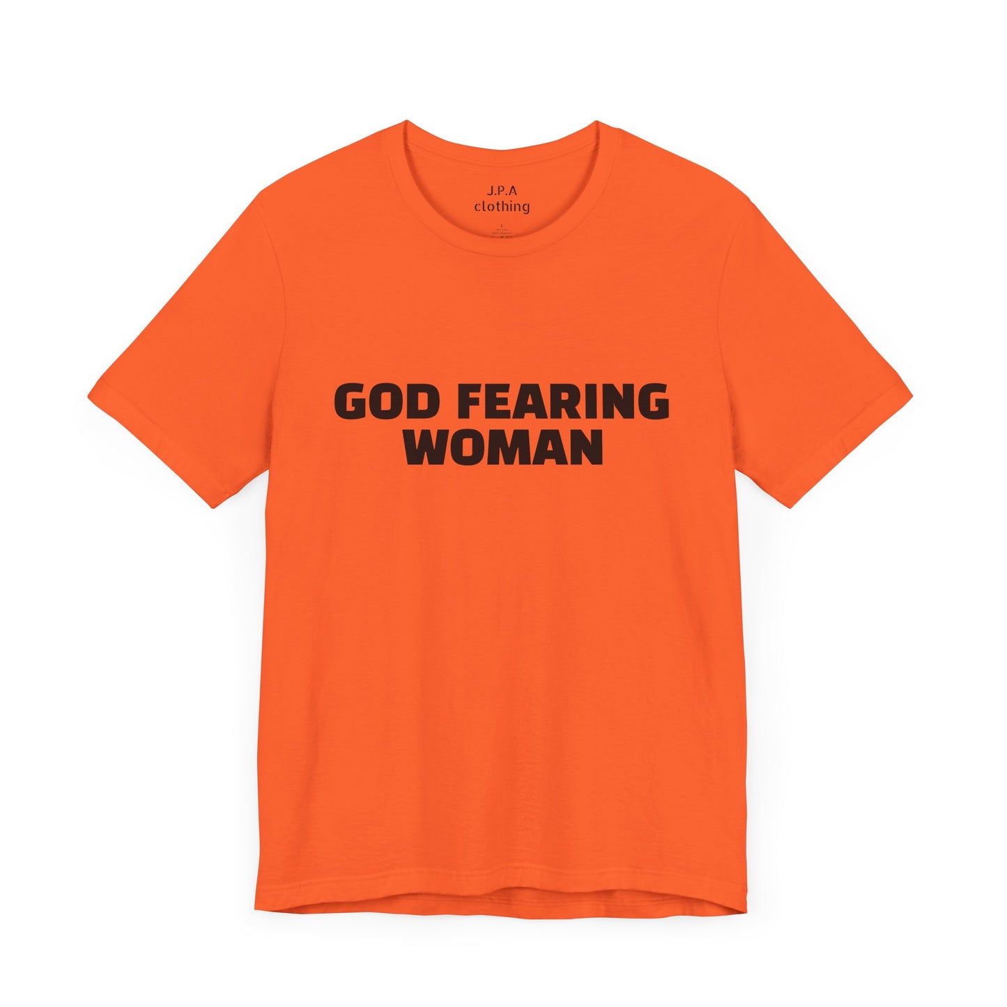 Shirts: God Fearing Woman