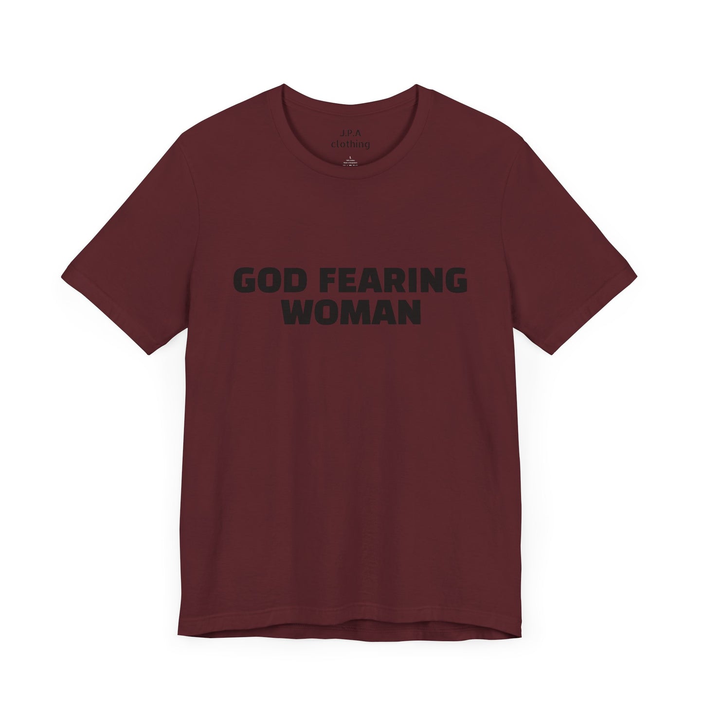 Shirts: God Fearing Woman