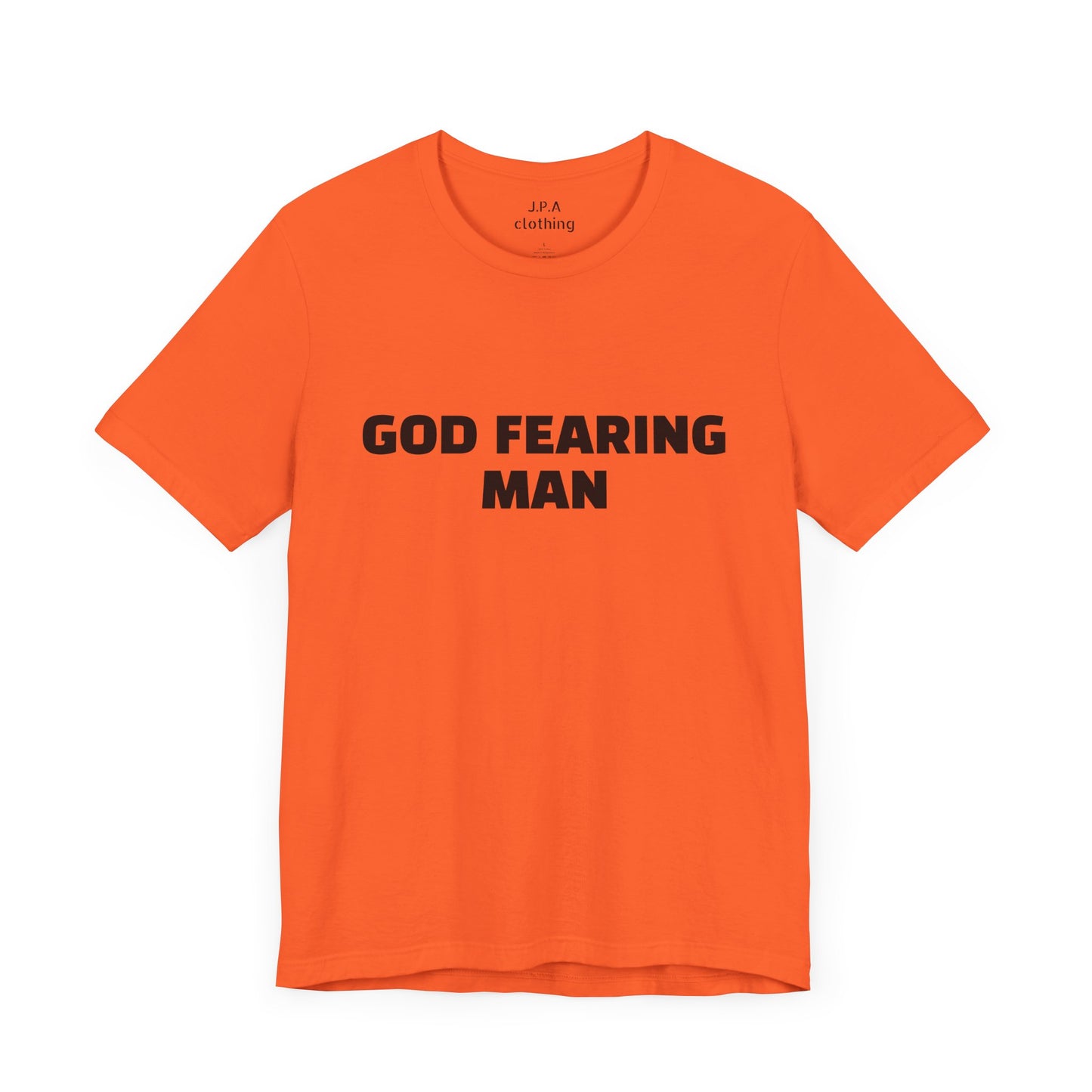 Shirts: God Fearing Man