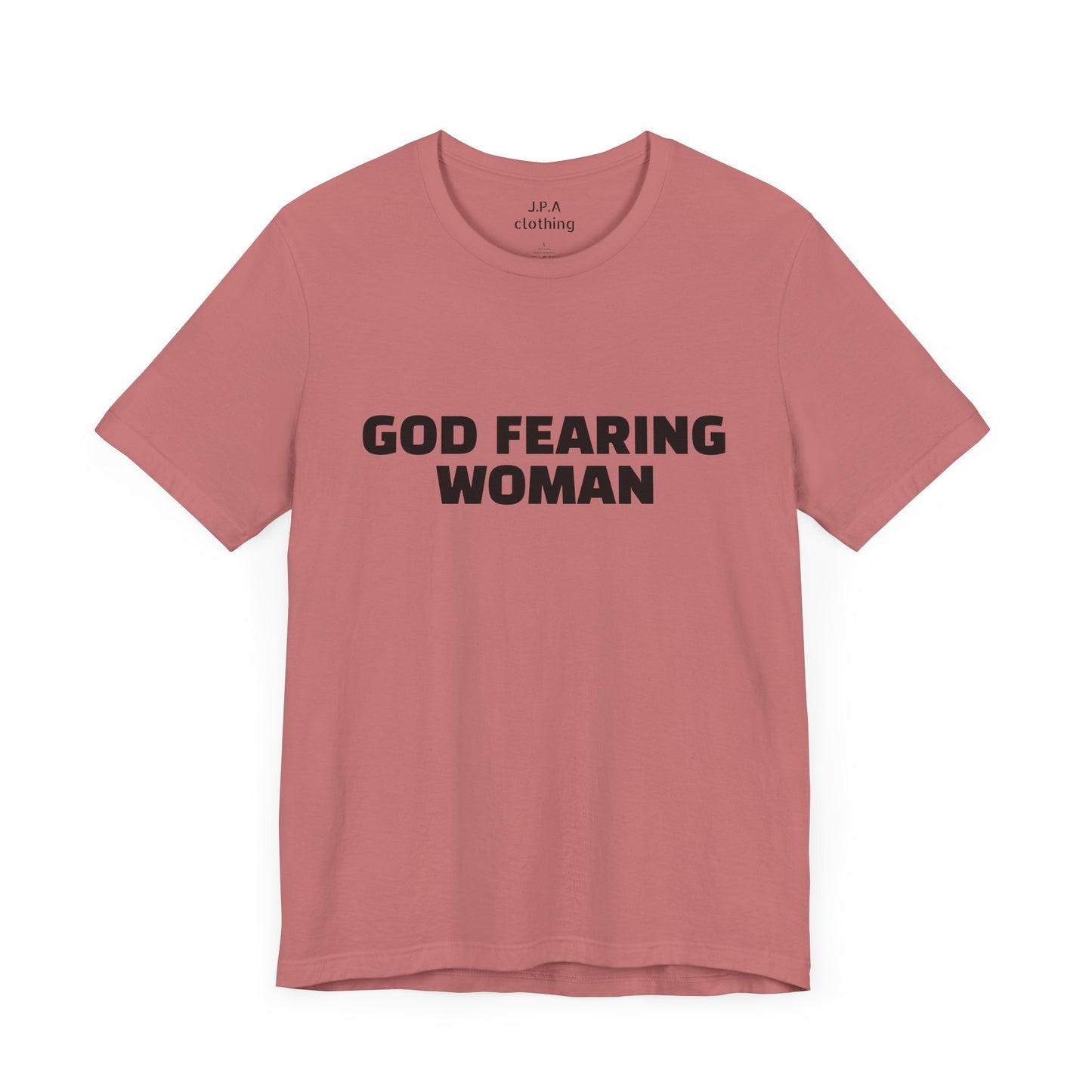 Shirts: God Fearing Woman