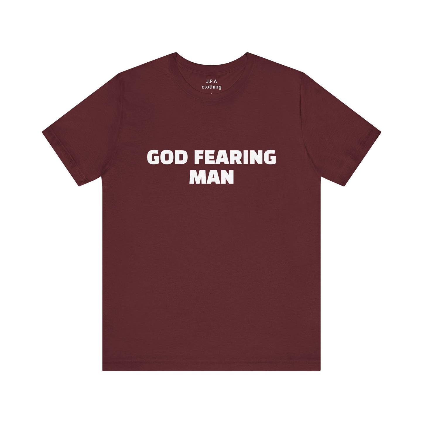 Shirts: God Fearing Man