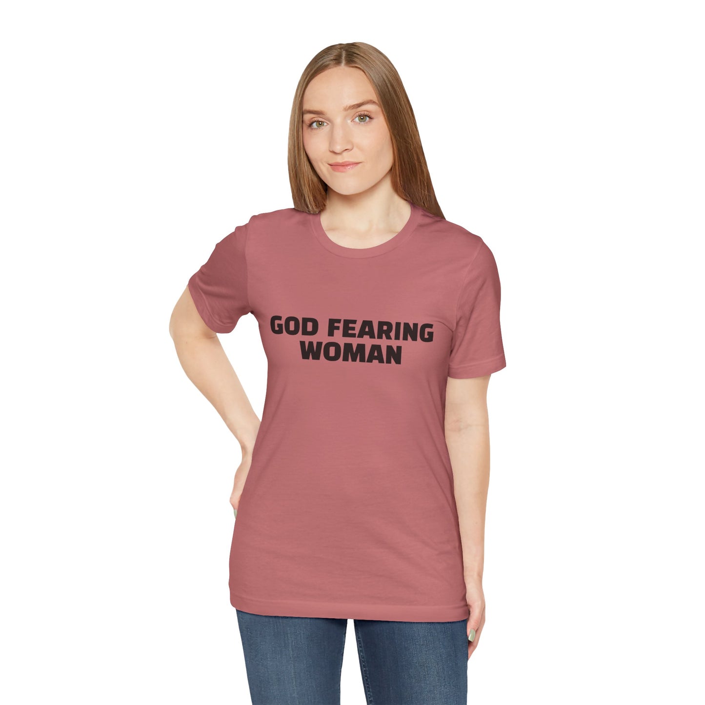 Shirts: God Fearing Woman