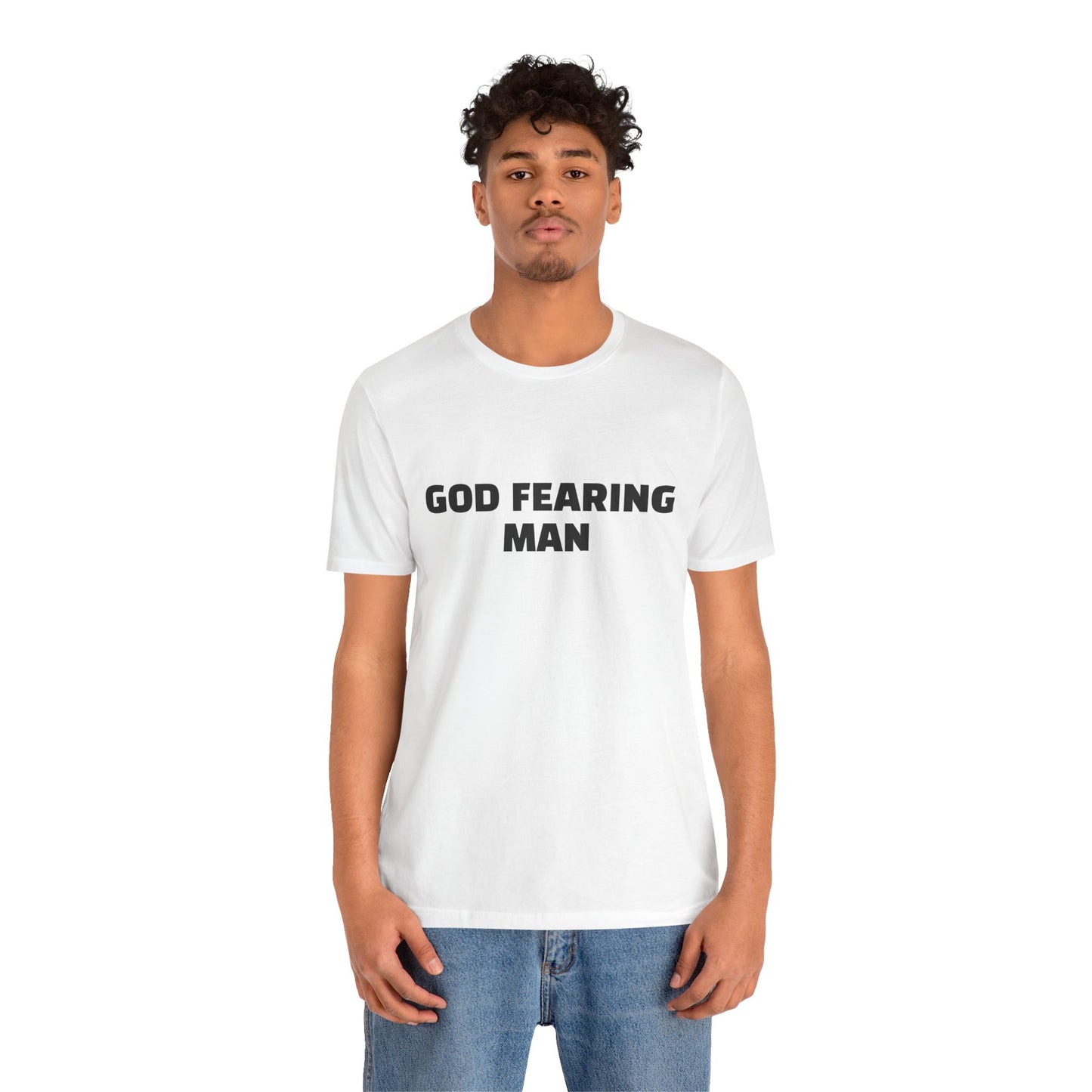 Shirts: God Fearing Man