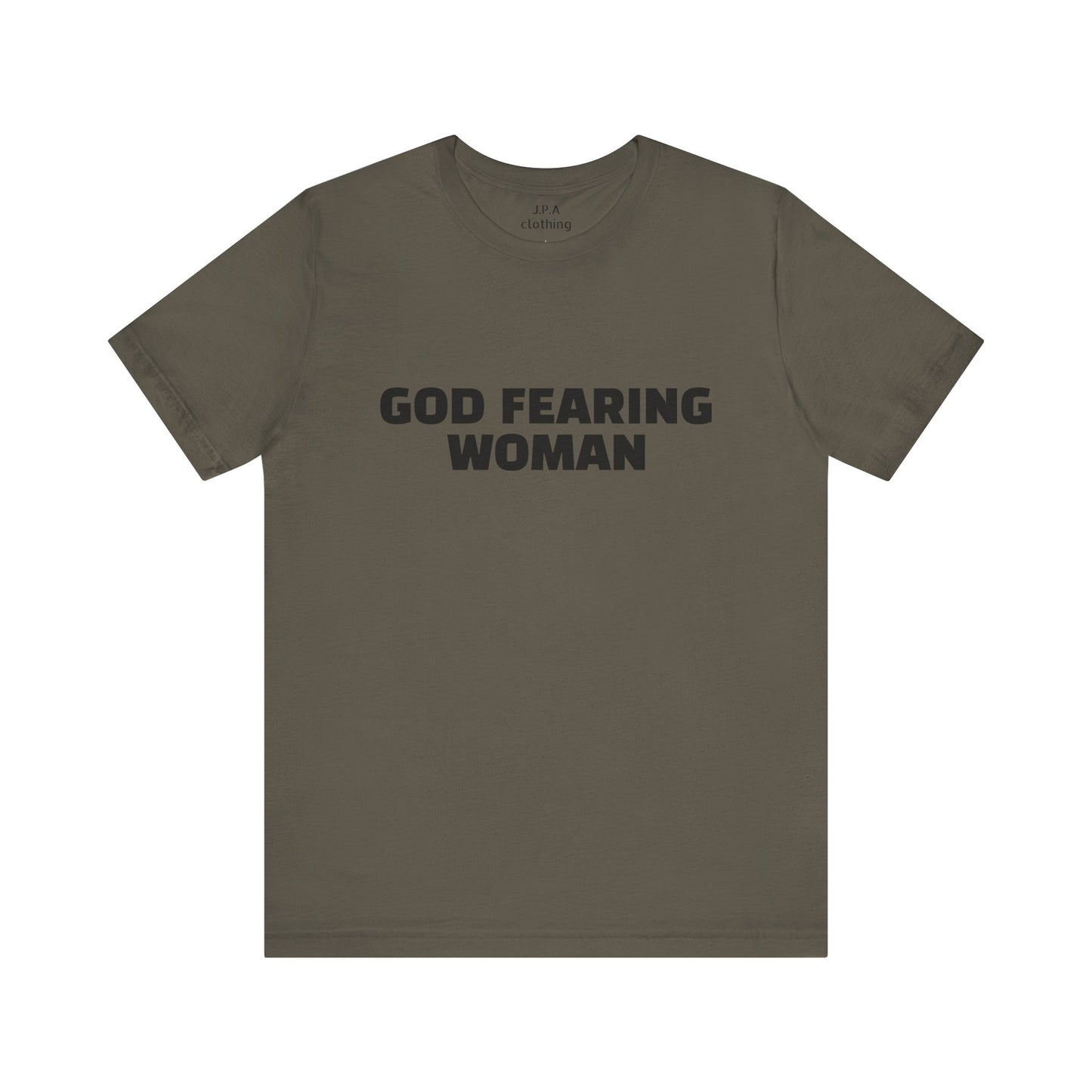 Shirts: God Fearing Woman