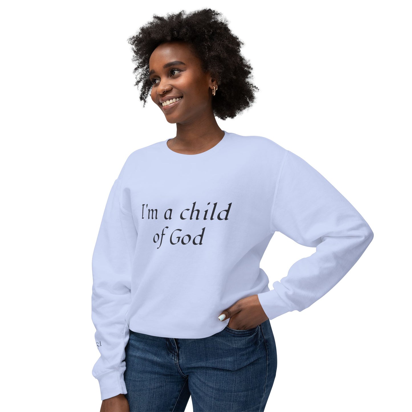 Sweatshirt: Child of God