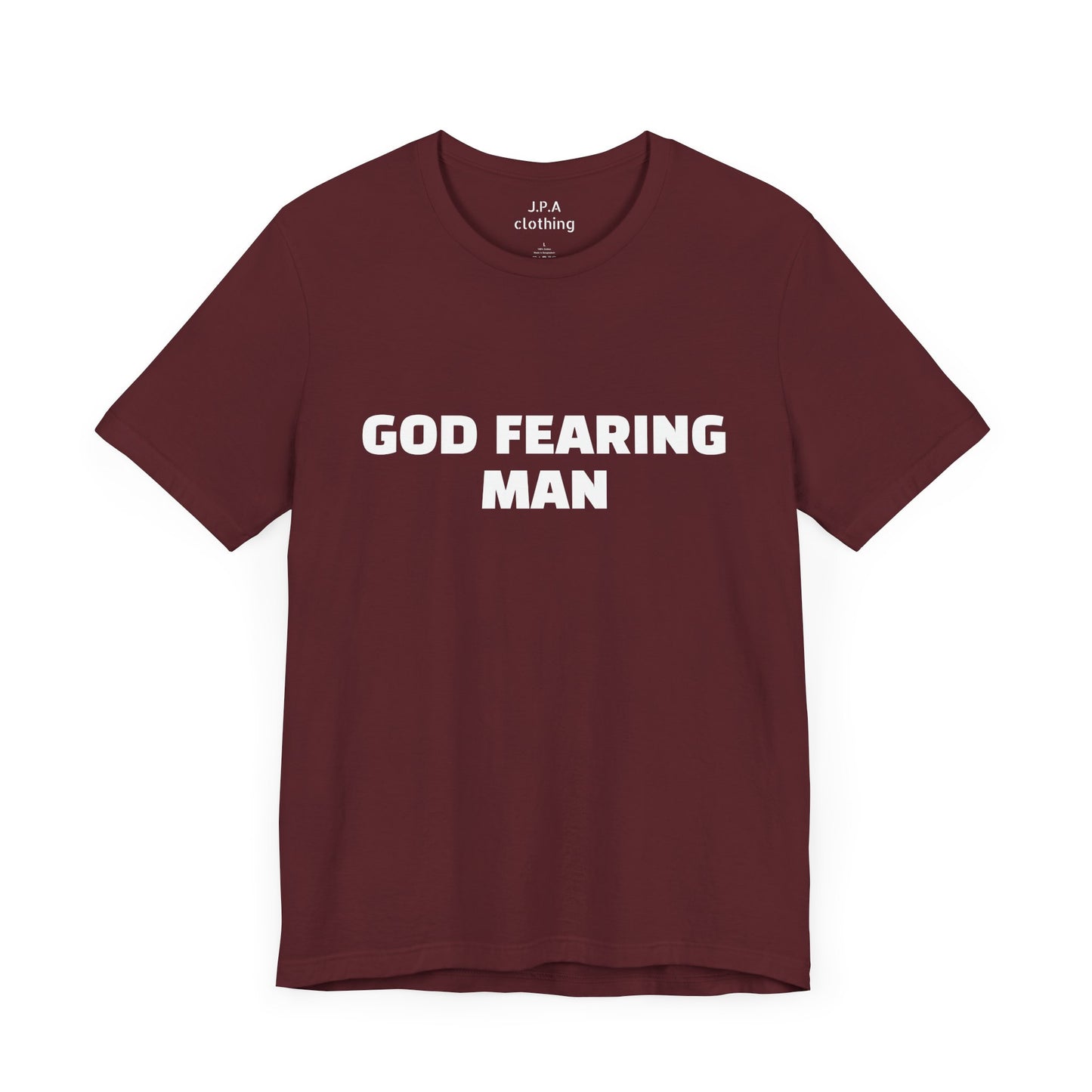 Shirts: God Fearing Man