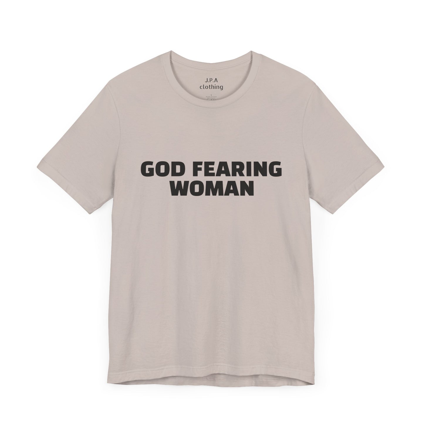 Shirts: God Fearing Woman