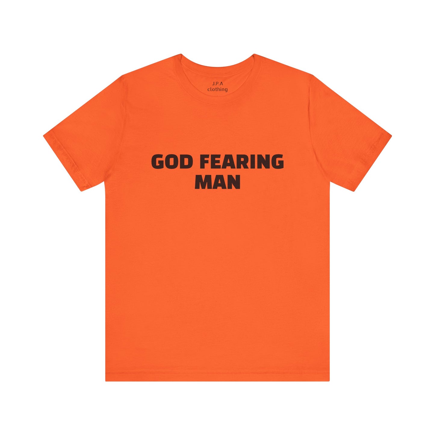 Shirts: God Fearing Man