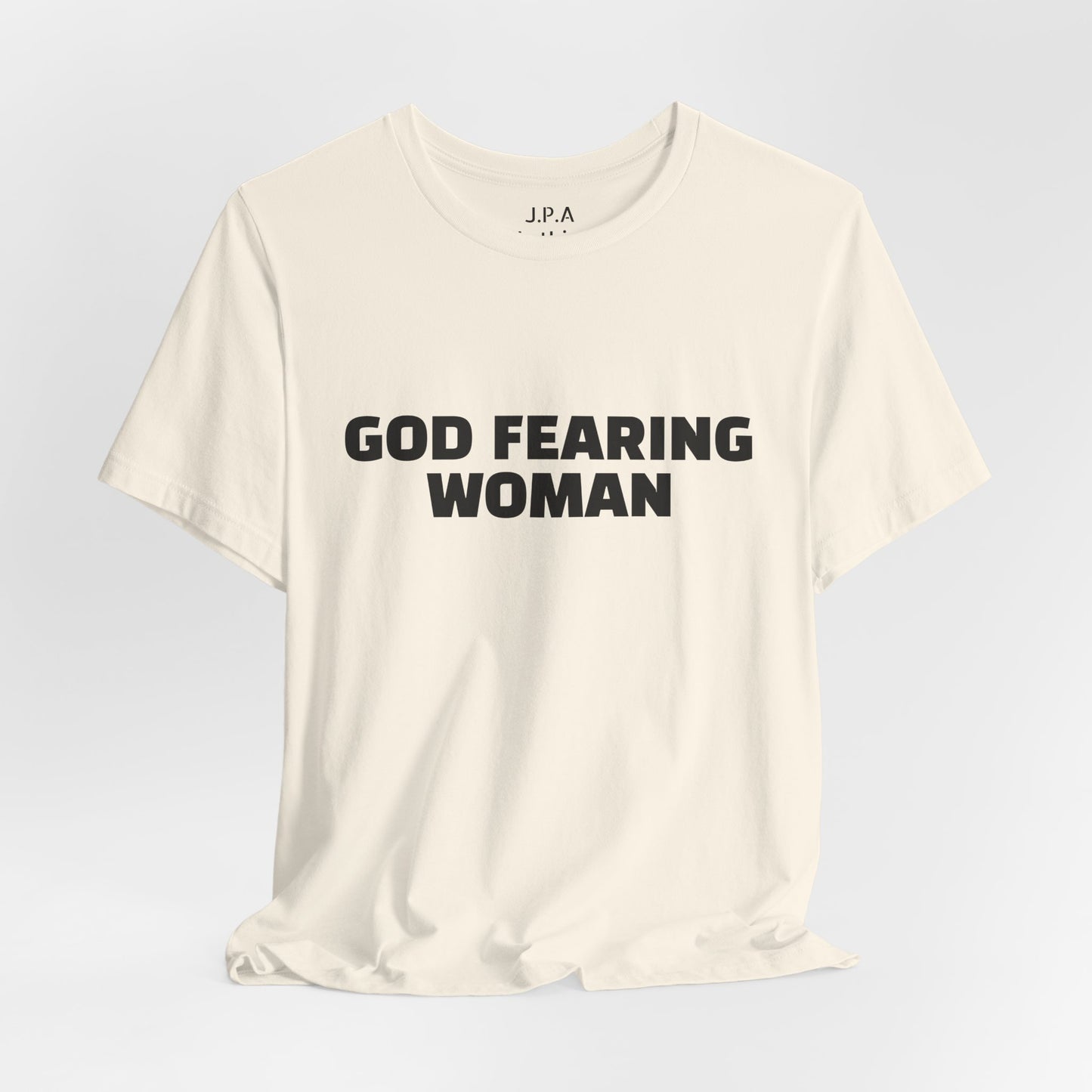 Shirts: God Fearing Woman