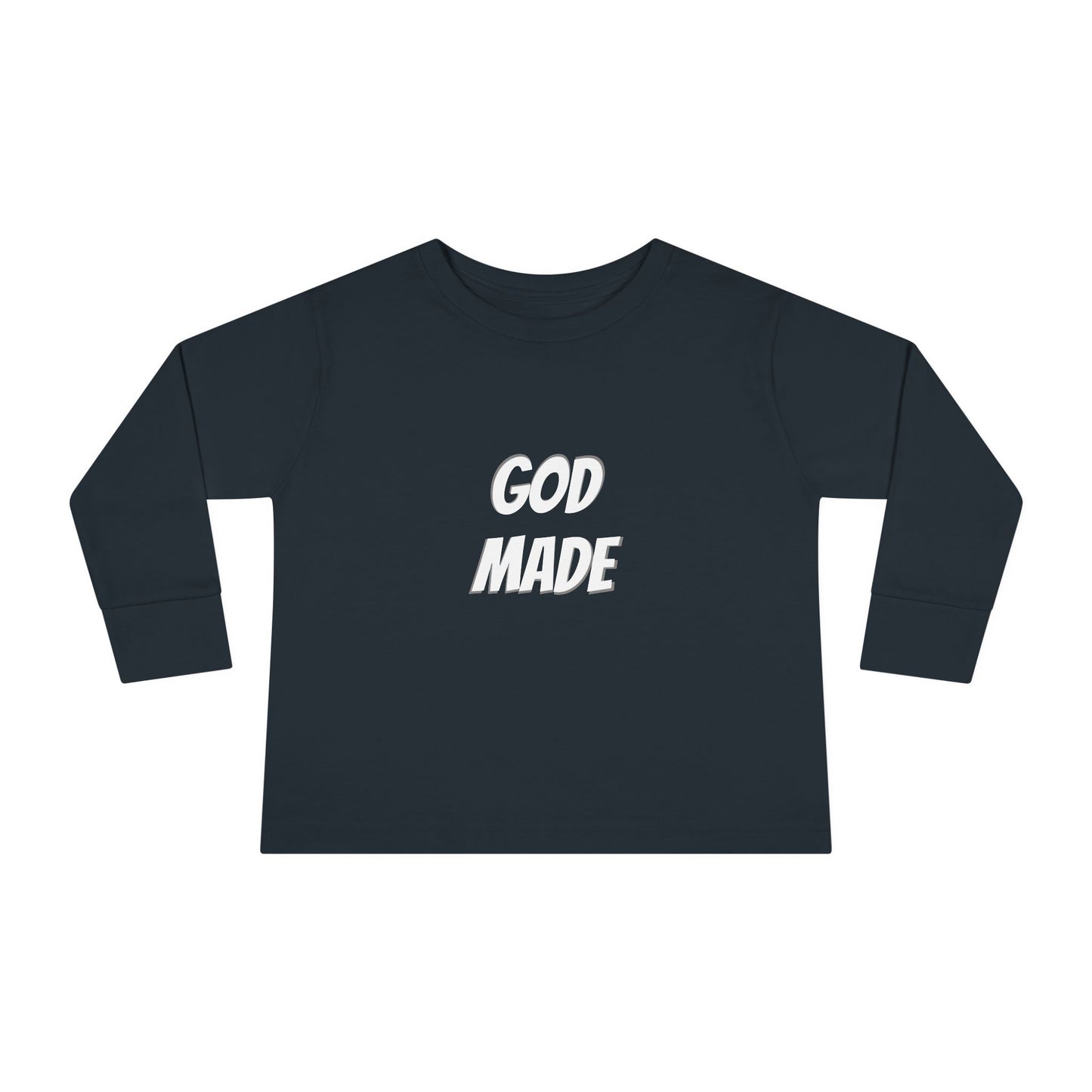 Toddler Shirt: God Made