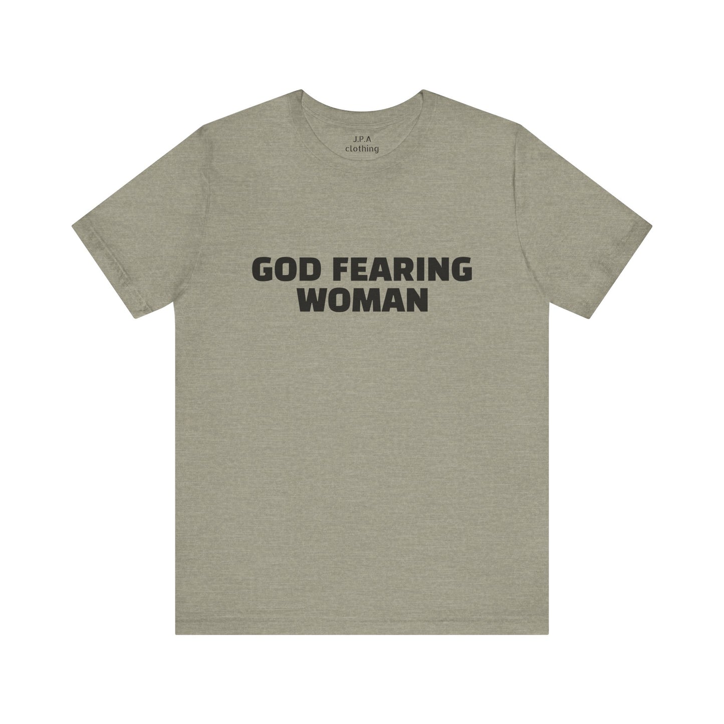 Shirts: God Fearing Woman