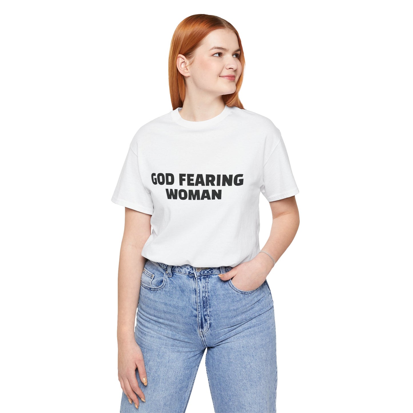 Shirts: God Fearing Woman