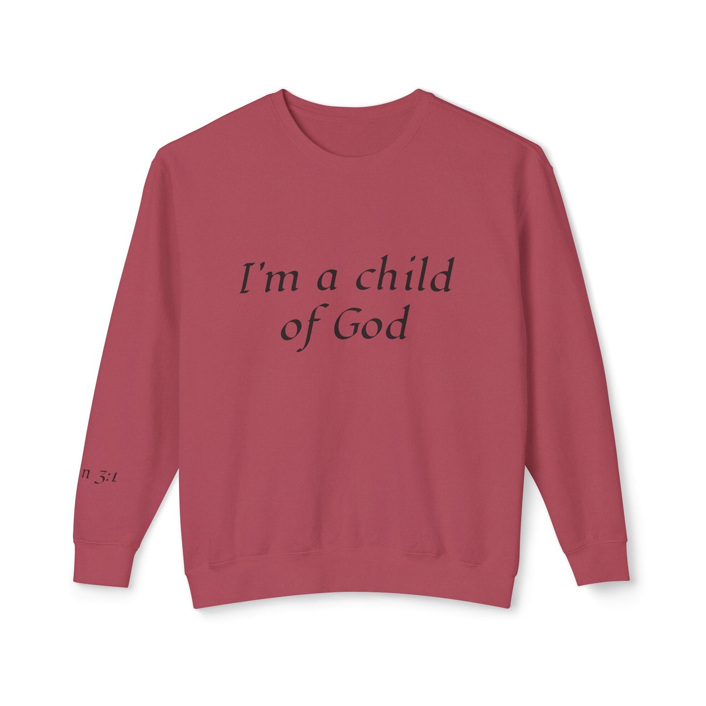 Sweatshirt: Child of God