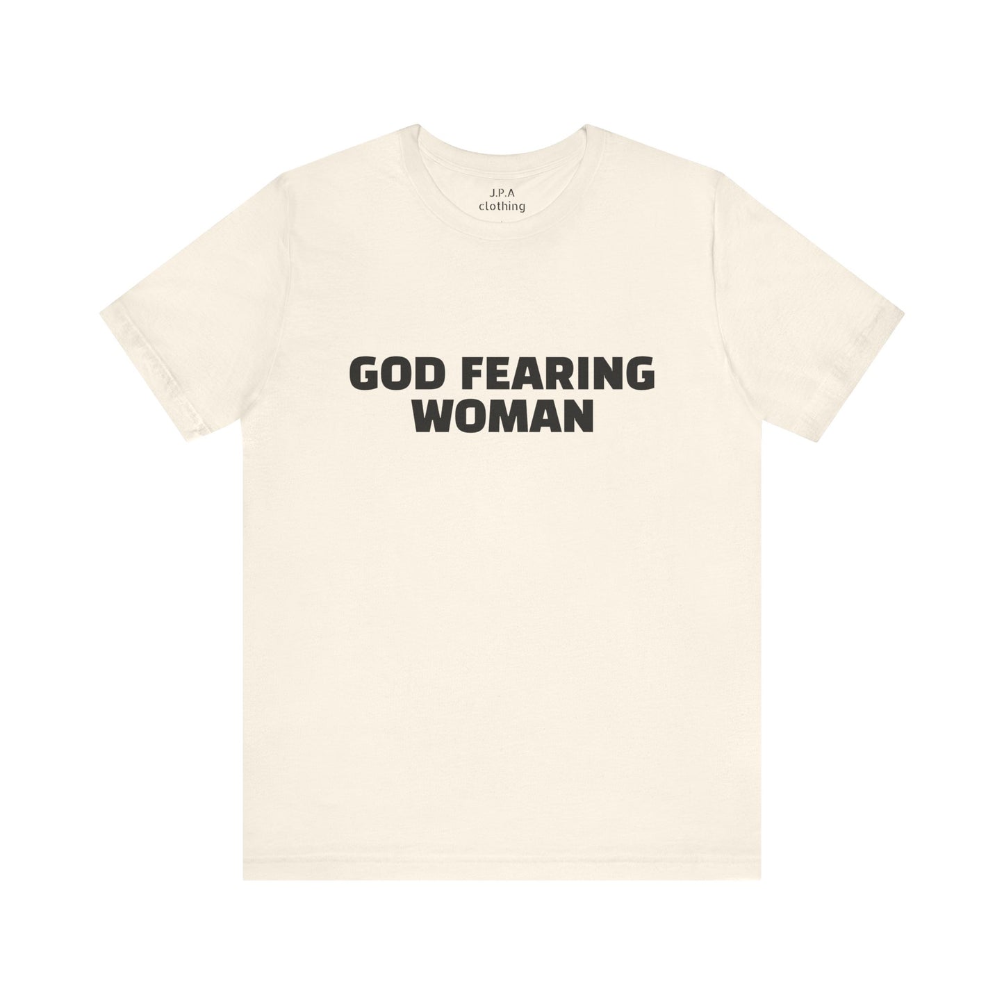 Shirts: God Fearing Woman