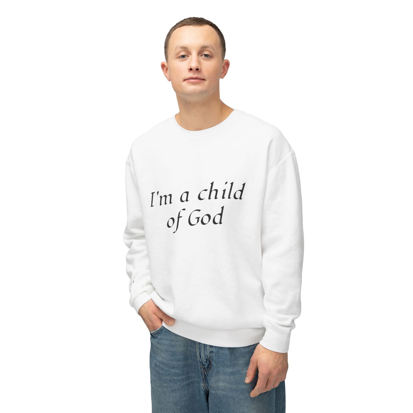 Sweatshirt: Child of God