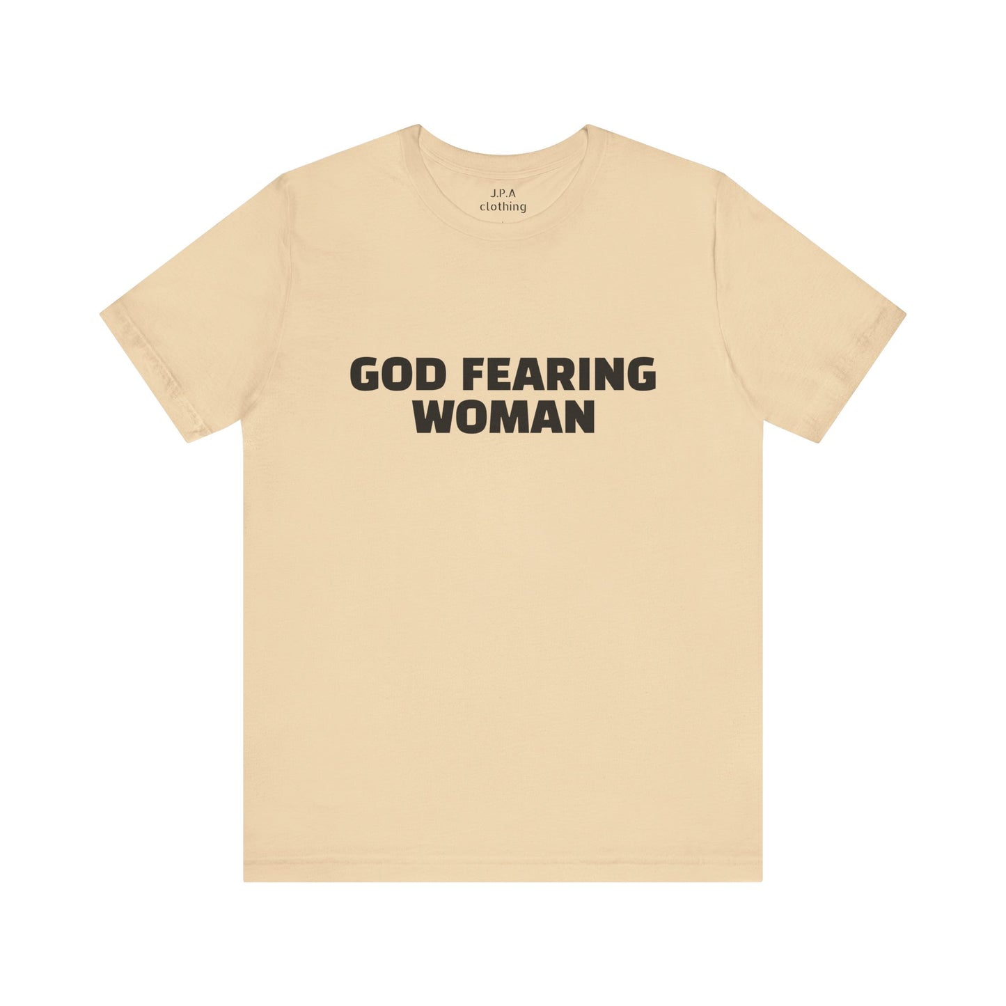 Shirts: God Fearing Woman