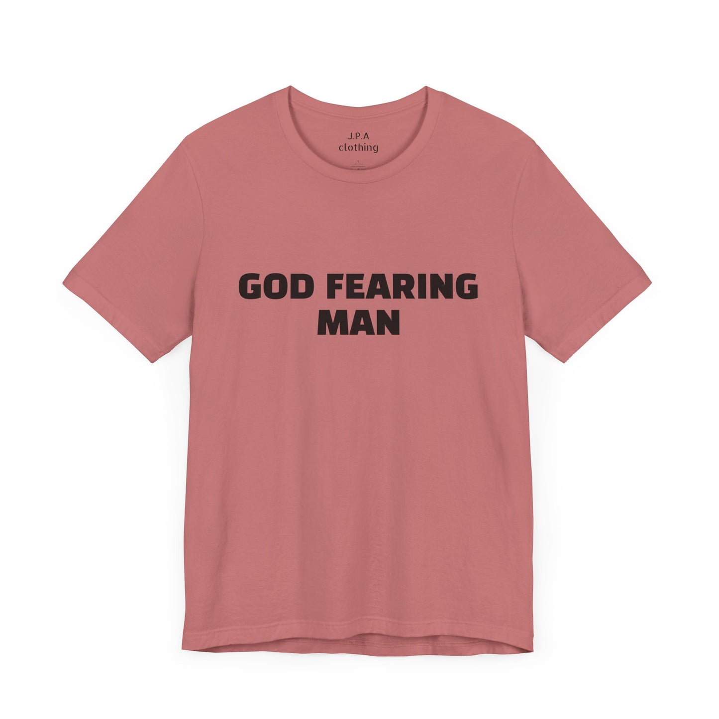 Shirts: God Fearing Man