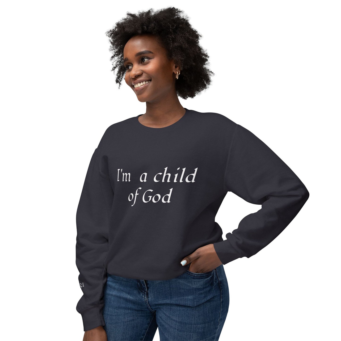 Sweatshirt: Child of God