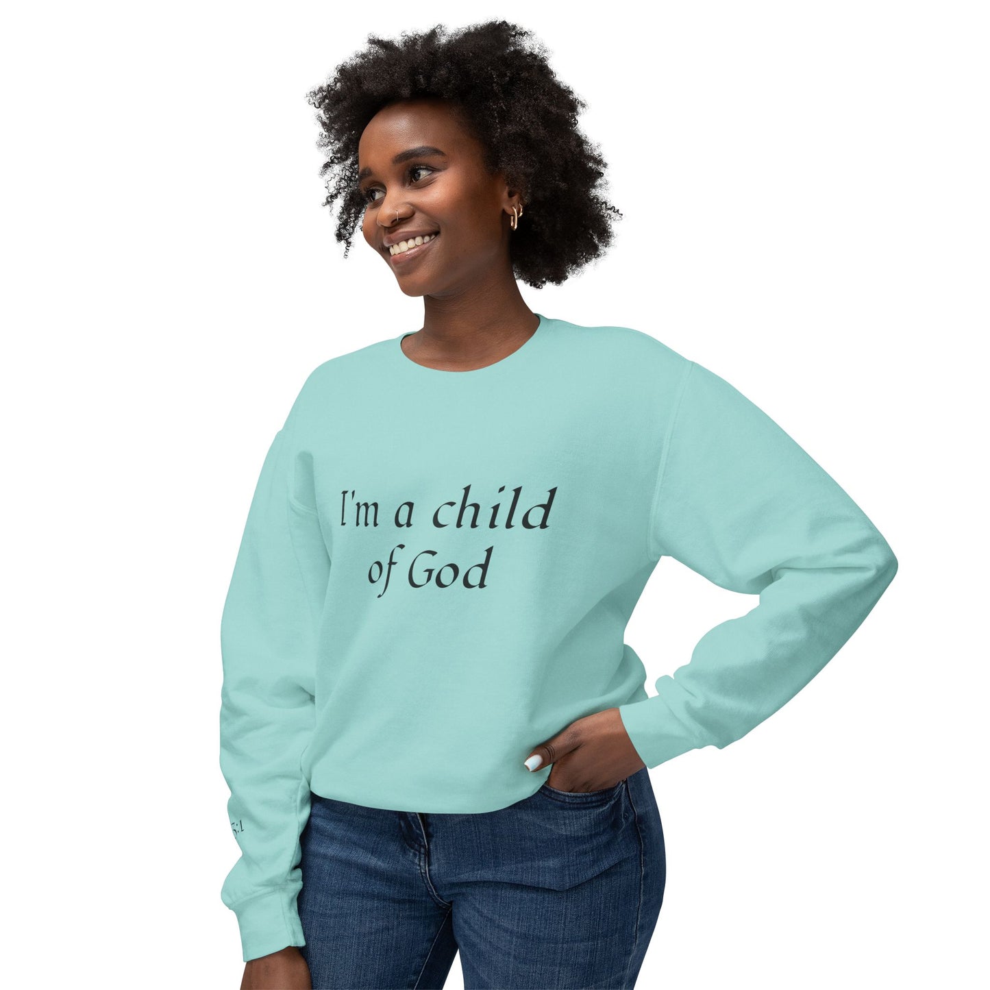 Sweatshirt: Child of God