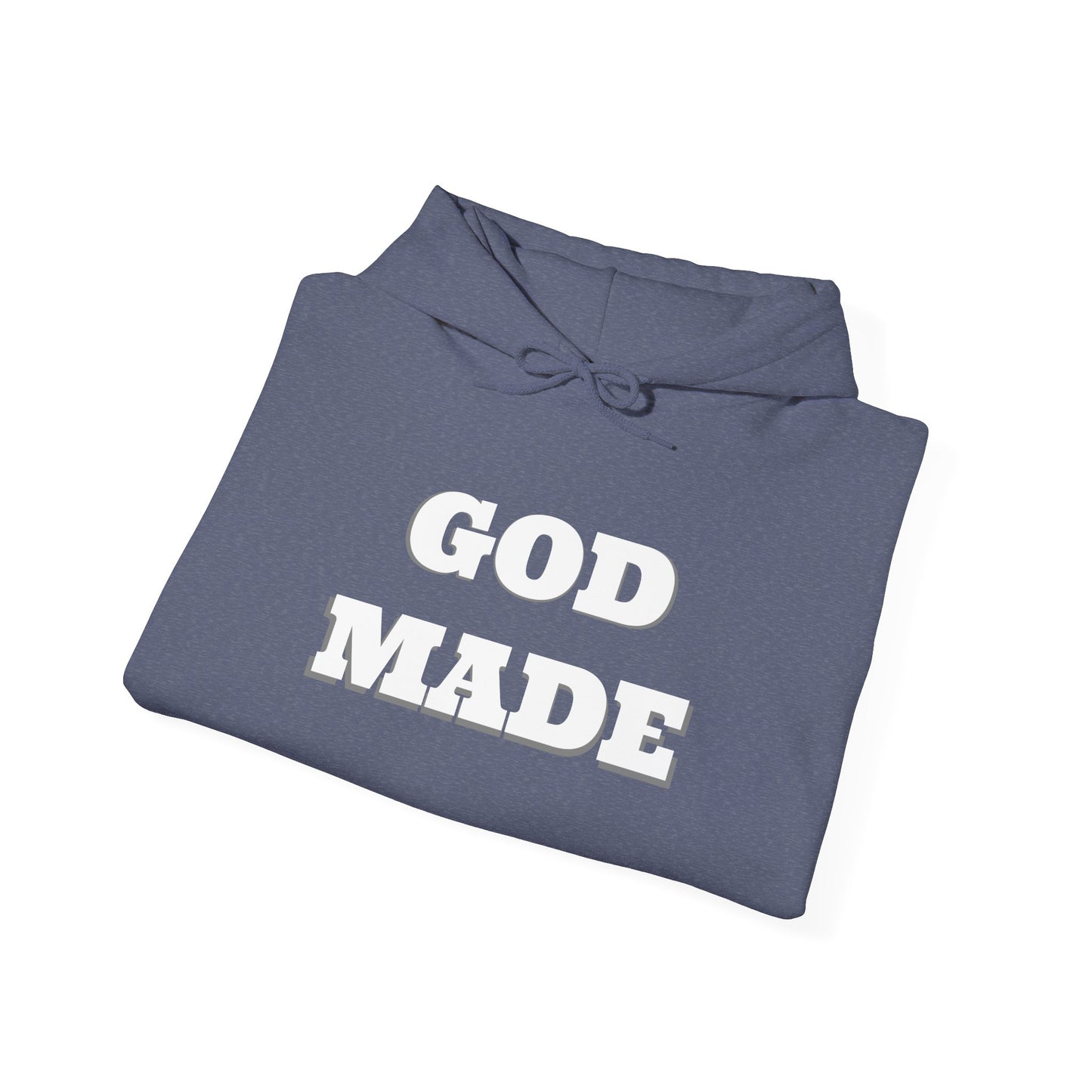 Hoodies: God Made