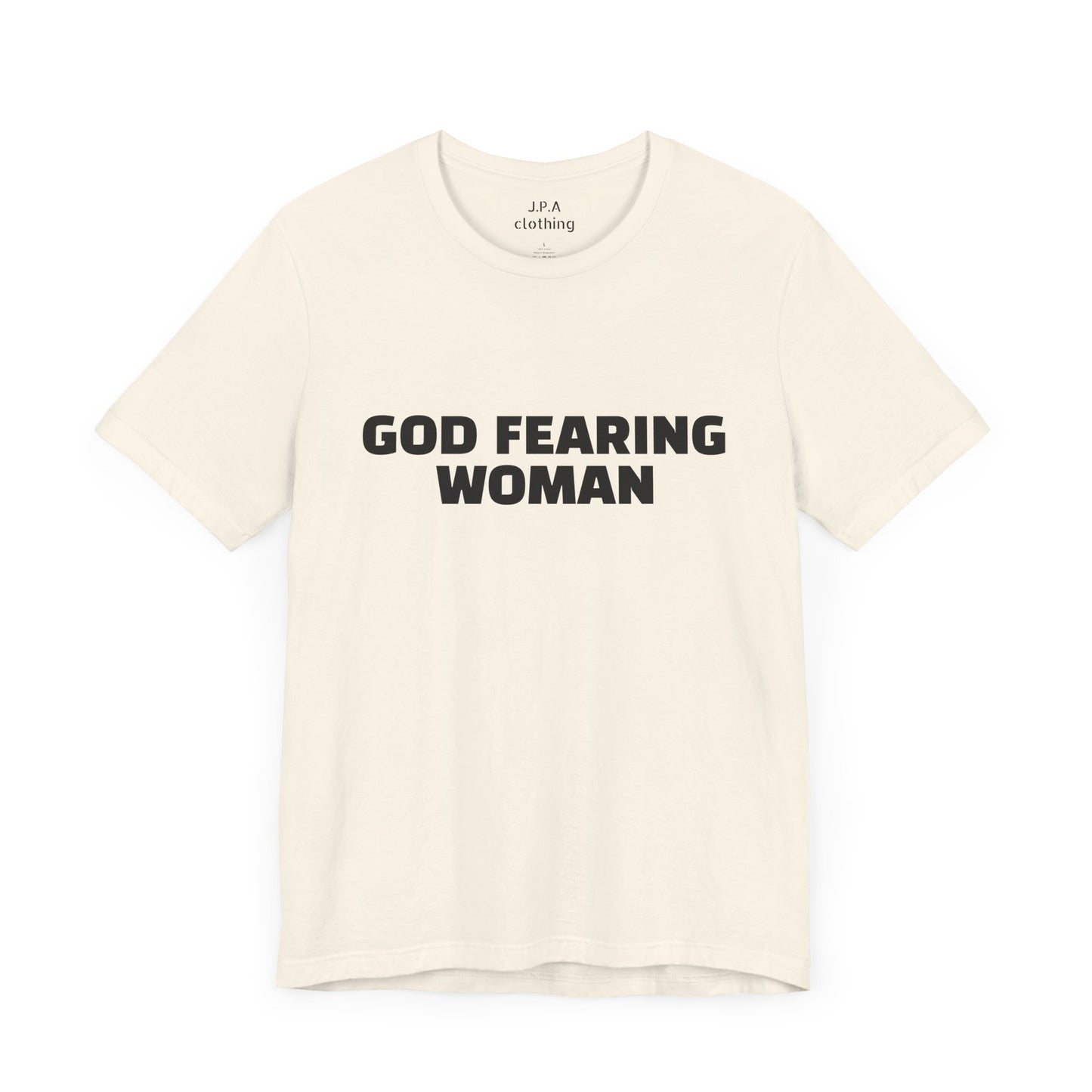 Shirts: God Fearing Woman