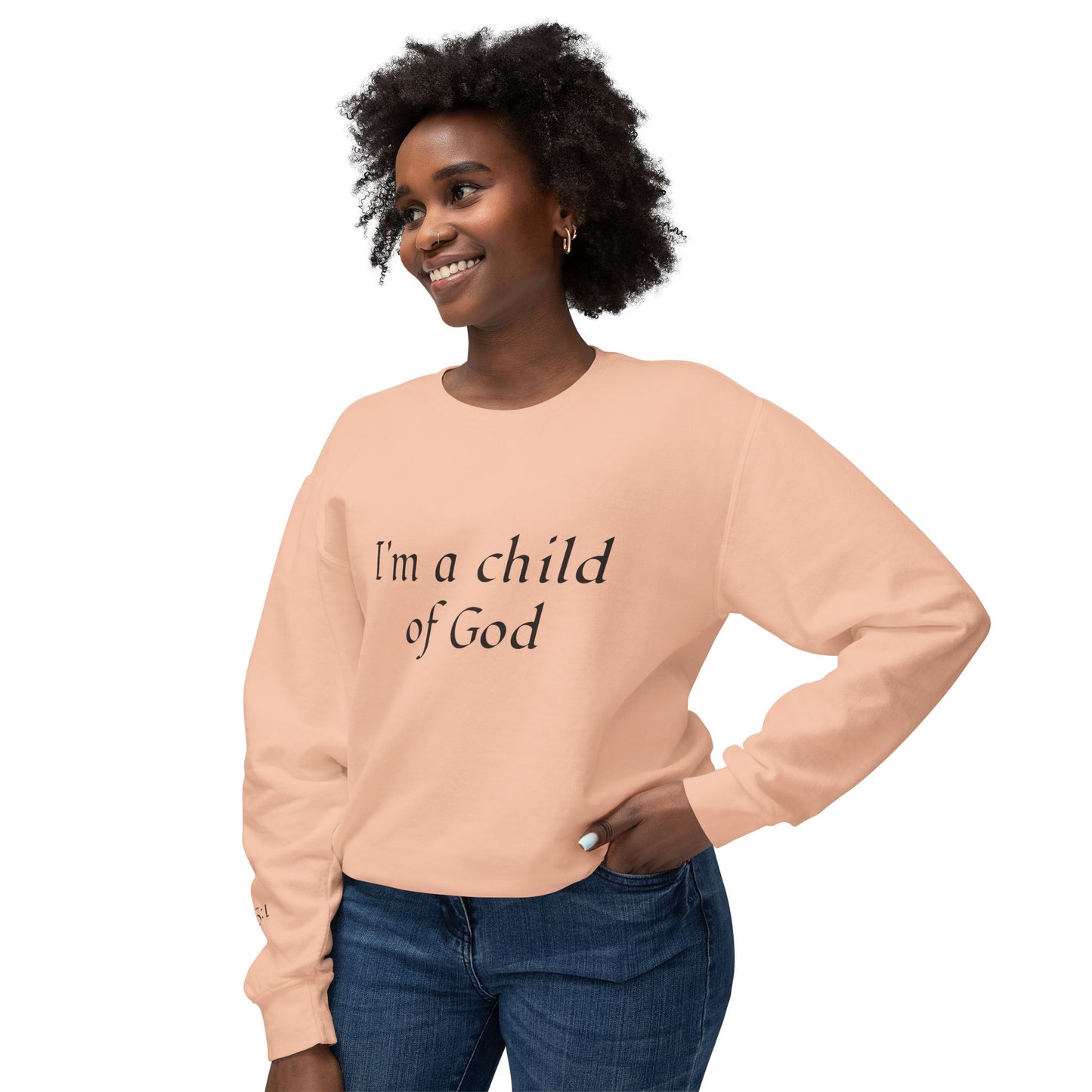 Sweatshirt: Child of God